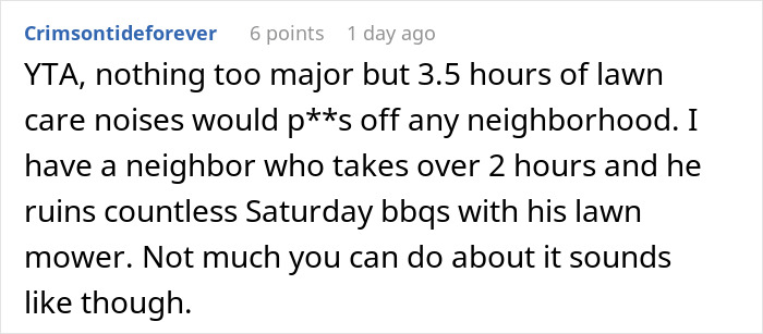 “Just Before 8 PM, One Of My Neighbors Started Screaming”: Woman Ordered To Stop Mowing Her Lawn Because It’s Sunday And People Want To Rest “Just Before 8 PM, One Of My Neighbors Started Screaming”: Woman Ordered To Stop Mowing Her Lawn Because It’s Sunday And People Want To Rest