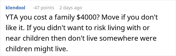 "If I Wanted To Live With Them I Would've Reproduced": Woman Can't Stand Neighbor's Kids, Reports The Mom And She Gets Fined $4,000 "If I Wanted To Live With Them I Would've Reproduced": Woman Can't Stand Neighbor's Kids, Reports The Mom And She Gets Fined $4,000