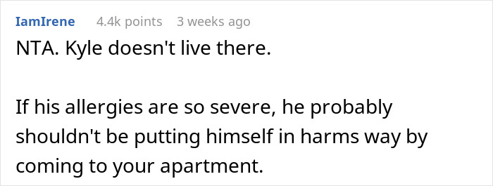 "Am I A Jerk For Telling My Roommate That I Don&rsquo;t Give A [Damn] About Her Boyfriend's Allergies?"