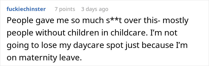 "I Don't Feel Guilty About It": Mom Is Expected To Pull Toddler Out Of Daycare While On Maternity Leave, But She's Having None Of It
