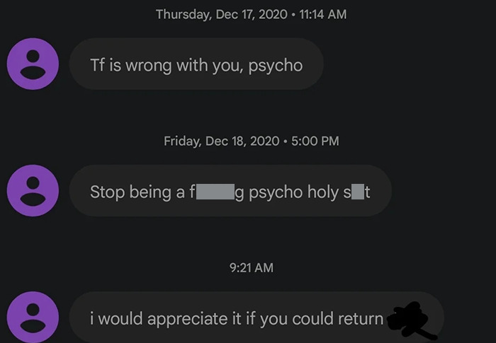 Out Of The Blue, An Ex-Boyfriend Texted Me, Asking Me To Return Something That I Bought But He Feels Is Rightfully His