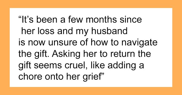 “I Know This Sounds Awful”: Woman Considers Asking For Her Gift Back After Her Friend Loses The Baby