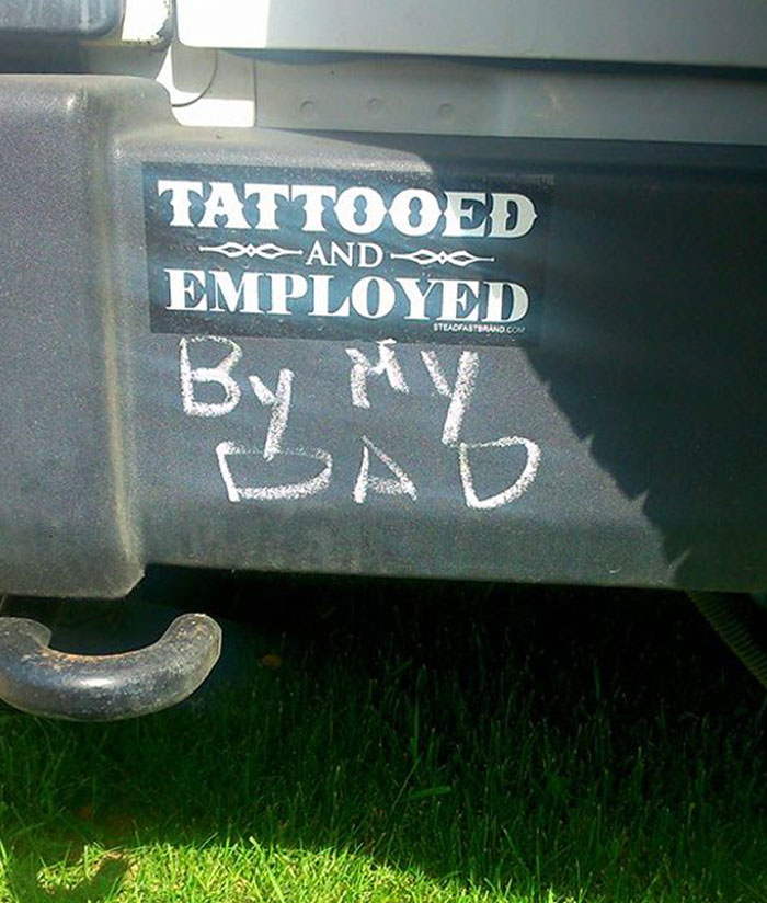 So My Buddy Went To A Convention And Got A Bumper Sticker. I Made It A Little Bit More Accurate