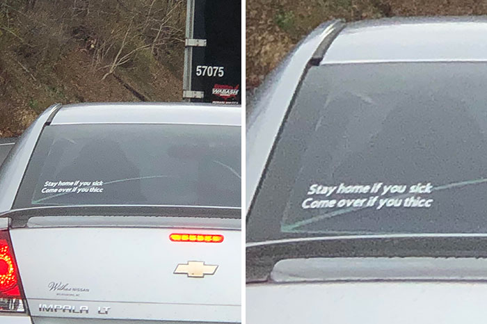 This Bumper Sticker In Front Of Me Right Now In Traffic (I Know, I Know Phone Driving Bad)