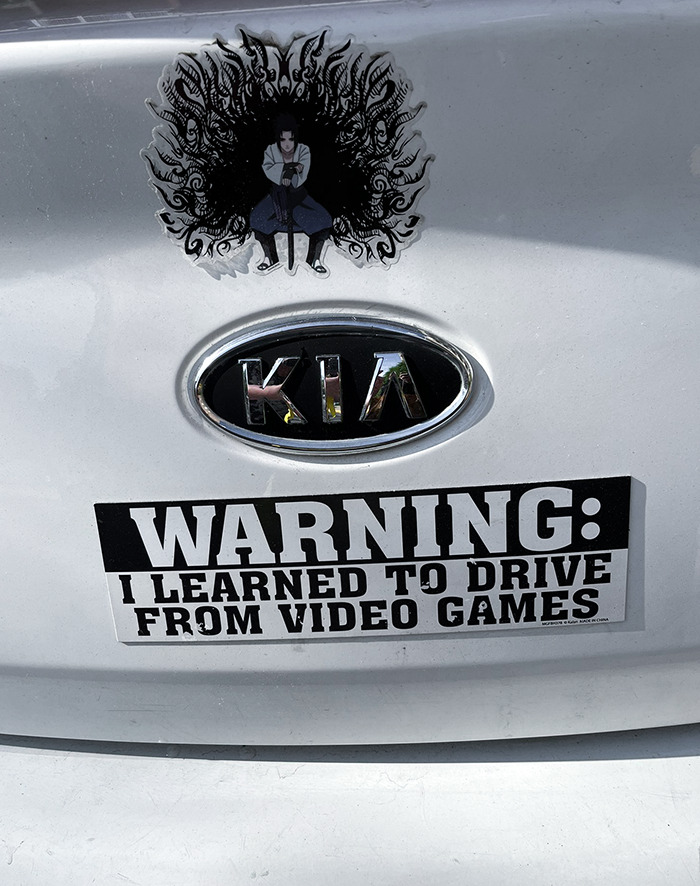 My Brother’s Best Friend Bryce Has This Bumper Sticker