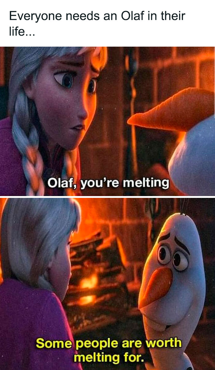 Elsa and Olaf near a warm fire, sharing a heartfelt moment with the quote, emphasizing Disney memes.