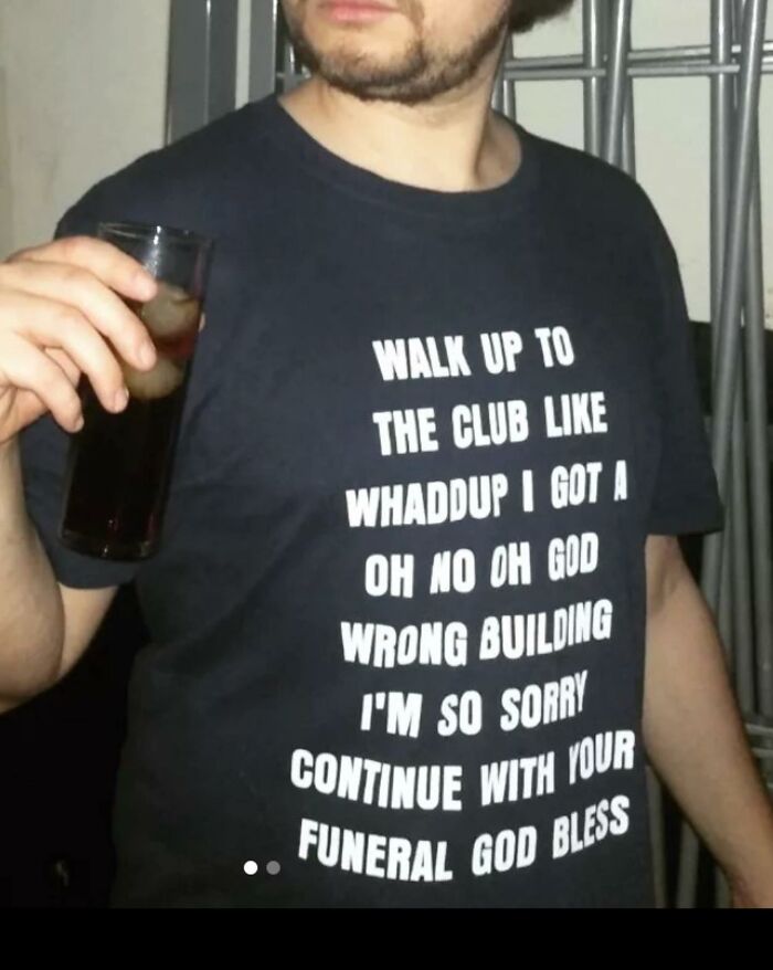50 Questionable Yet Funny Shirts Spotted In Public, As Shared By The "Good Shirts" Instagram Account (New Pics)