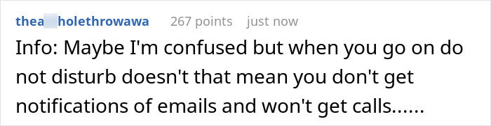 “‘Do Not Disturb’ Means Leave Me Alone”: Employee Sends Out An Angry Email To Colleague Who Keeps Contacting Them Even When Unavailable “‘Do Not Disturb’ Means Leave Me Alone”: Employee Sends Out An Angry Email To Colleague Who Keeps Contacting Them Even When Unavailable