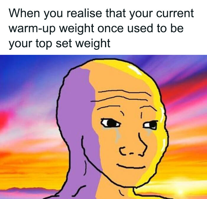Meme of a cartoon face with a sunset background, caption highlights gym progression with warm-up and top set weights.