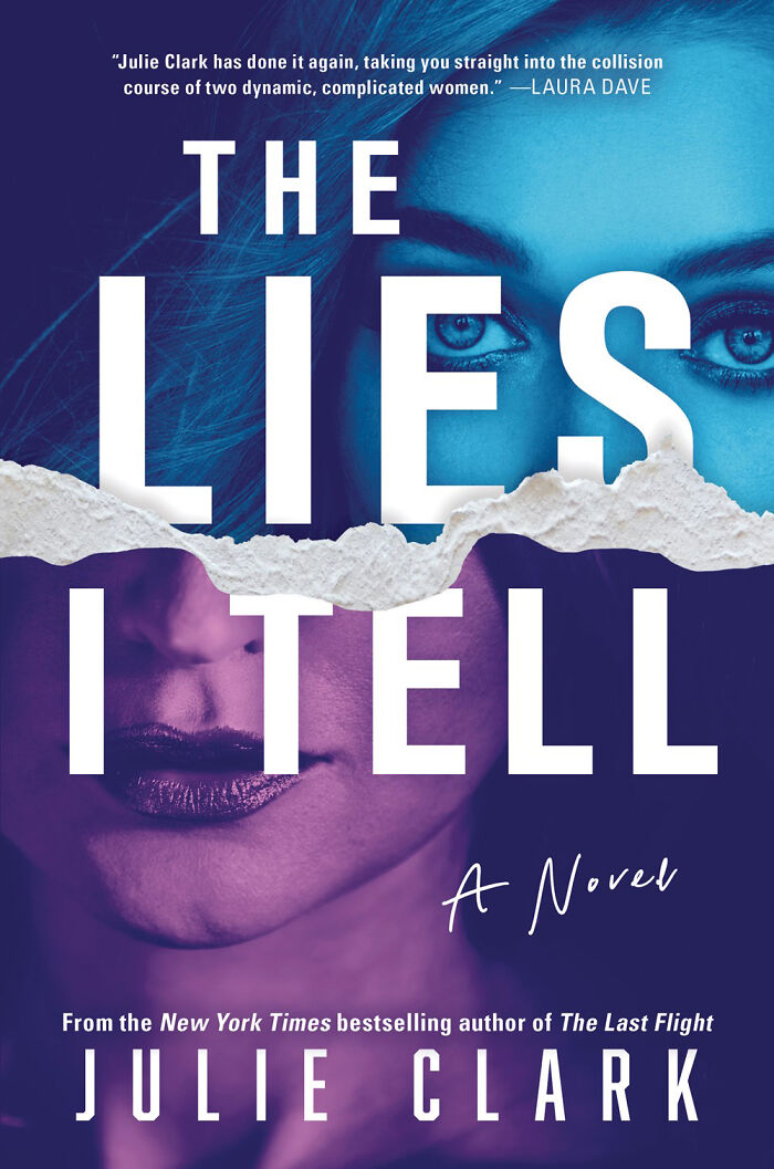 The Lies I Tell By Julie Clark
