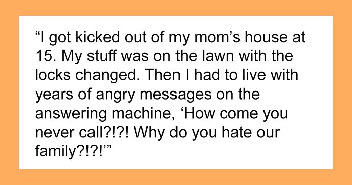 “Haven’t Spoken To My ‘Parents’ In Over 10 Years”: 30 People Reveal Their Thoughts On Parents Kicking Their Kids Out At 18