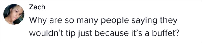 "I Should Have Hundreds Of Dollars Right Now": Buffet Worker Has Had It With People Leaving A Mess Behind And No Tips, Starts Discussion Online