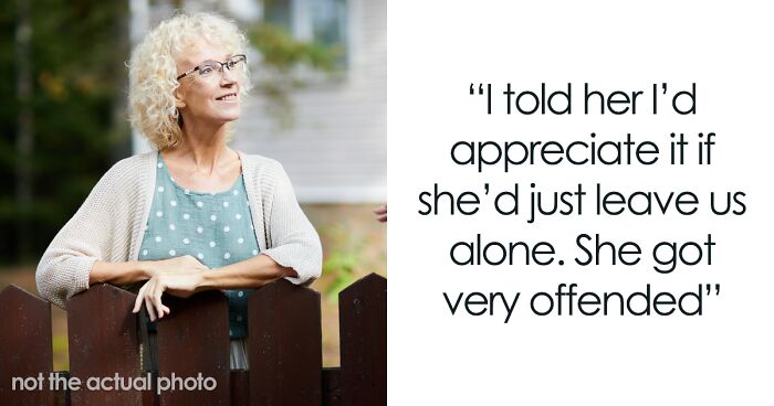 “Are Your Parents Home, I’d Like To Say Hi”: Neighbor Assumes New Couple Are Kids, Starts Treating Them Like It