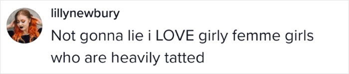 "Comment expressing love for heavily tattooed femme girls.