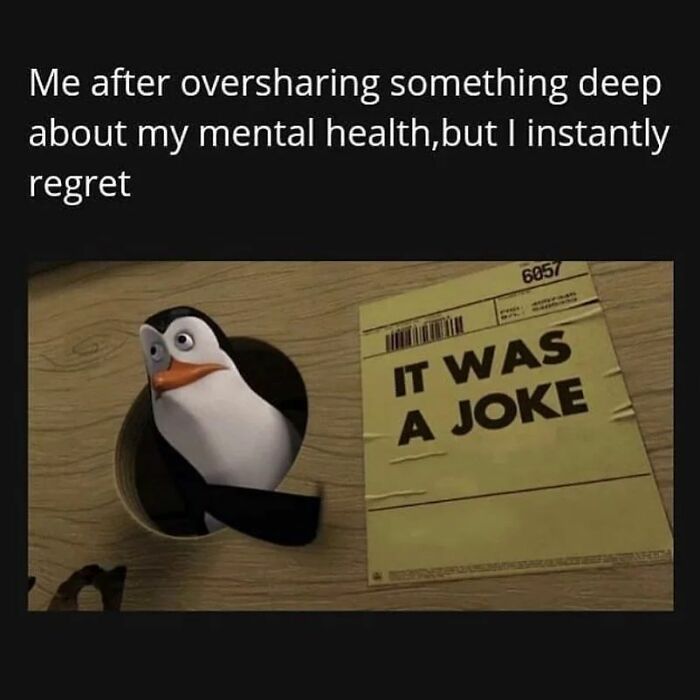 Penguin peeking from a hole next to a note saying it was a joke, illustrating relatable introvert meme about oversharing regrets.