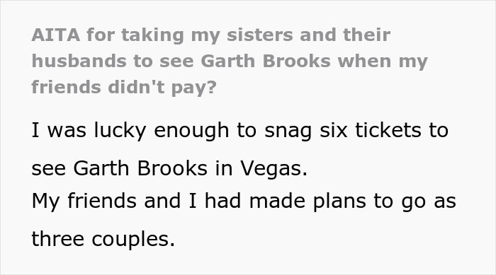 Person Sells Concert Tickets After Their Friends Keep 'Forgetting' To Pay Them Back, They Find Out And Go Ballistic Person Sells Concert Tickets After Their Friends Keep 'Forgetting' To Pay Them Back, They Find Out And Go Ballistic