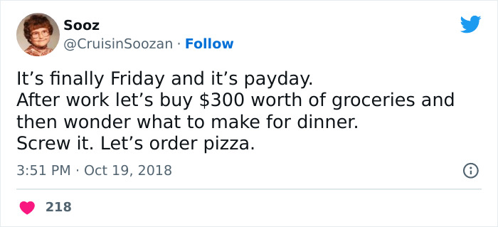 Tweet about Friday payday humor, choosing pizza over groceries. Likes: 218.