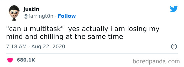 Hilarious meme about multitasking, losing mind and chilling simultaneously, shared by user justin on Twitter.