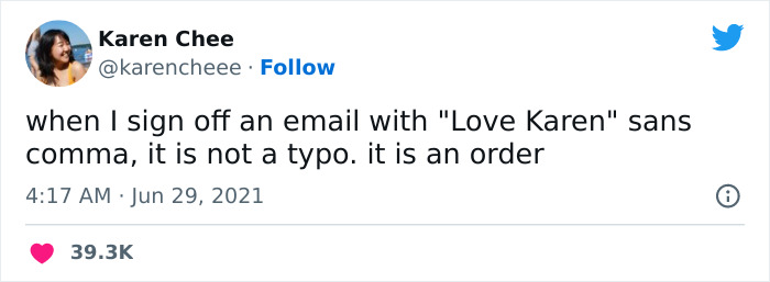 Tweet humorously criticizing email culture, noting that "Love Karen" without a comma is an order, not a typo.