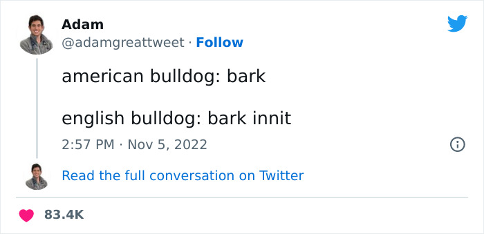 Tweet by Meme Lord comparing American and English bulldog barks humorously.
