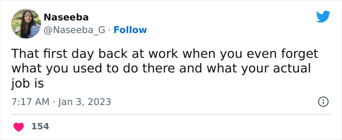 Tweet by Naseeba about forgetting your job role after the weekend, liked 154 times.