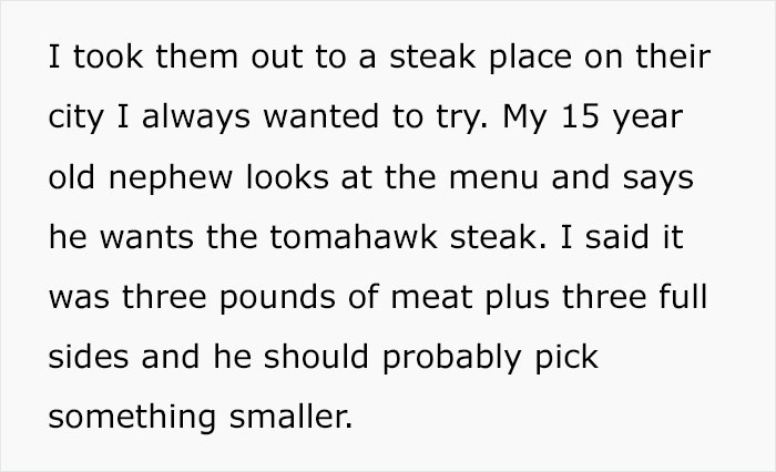 Sister's Family Tries Shaming Man For Not Paying $190 For Their Son's Steak, Despite The Man Warning The Boy Not To Order It Sister's Family Tries Shaming Man For Not Paying $190 For Their Son's Steak, Despite The Man Warning The Boy Not To Order It