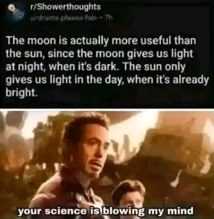Science meme comparing the usefulness of the moon and sun with a surprised reaction from a movie character.