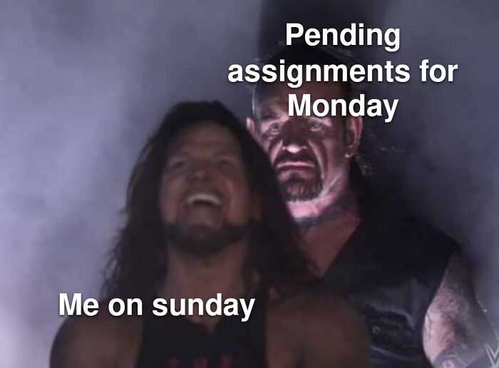 Two men, one laughing labeled "Me on Sunday" and one serious labeled "Pending assignments for Monday," illustrating Monday memes.