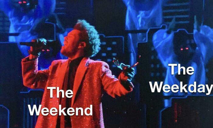 Performer singing energetically labeled "The Weekend" while shadowy figures labeled "The Weekday" loom behind, depicting Monday memes.