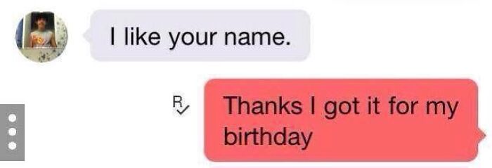 Funny birthday meme with a witty text exchange about liking a name as a birthday gift.
