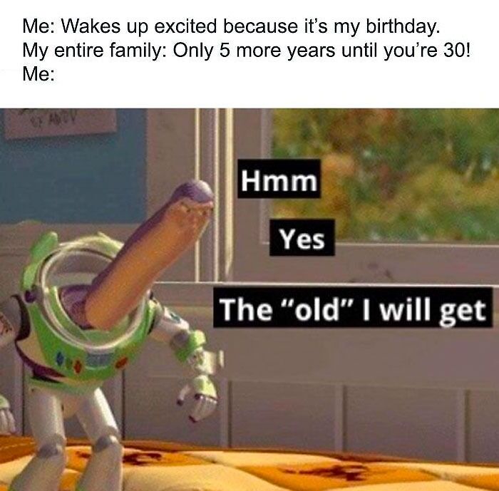 Funny birthday meme with Buzz Lightyear and joke about turning 30, adding humor to the celebration.