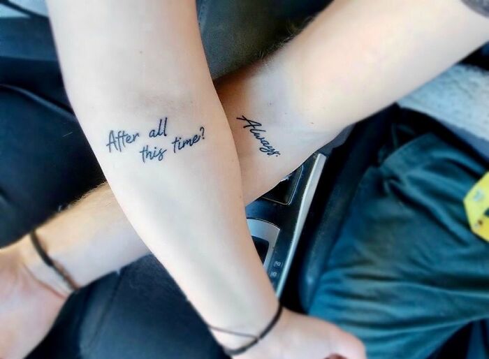 Matching tattoos on two arms reading "After all this time?" and "Always" symbolizing connection for special people.