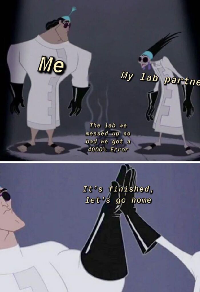 Chemistry meme with lab partners in white suits joking about a lab error and leaving.