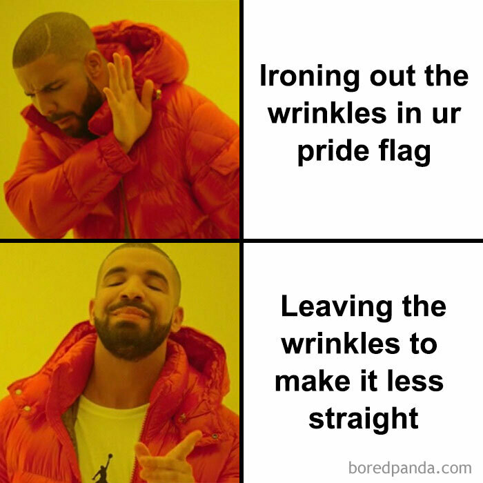Meme with person rejecting ironing pride flag, embracing wrinkles for Pride Month humor.