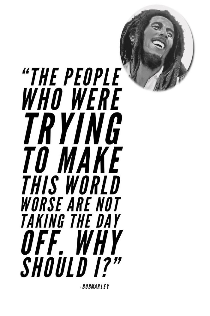 40: Quotes Of Bob Marley's Encapsulating His Messages Of Love, Unity, And Social Justice.