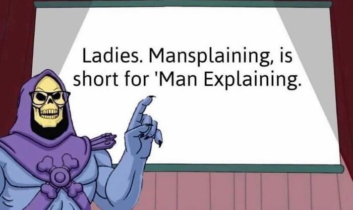 Cartoon skeleton presenting a slide about mansplaining in a funny meme from "Meme Lord" Instagram account.