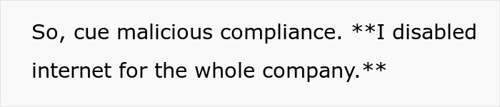 IT Guy Takes Internet Down For The Whole Company As Owners Want Employees To Be 'More Productive'