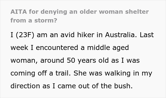 &ldquo;My 'Weird' Radar Was Going Off&rdquo;: Hiker Refuses To Drive An Older Woman Home Before A Storm And Feels Bad, Gets Backed Up By Folks Online