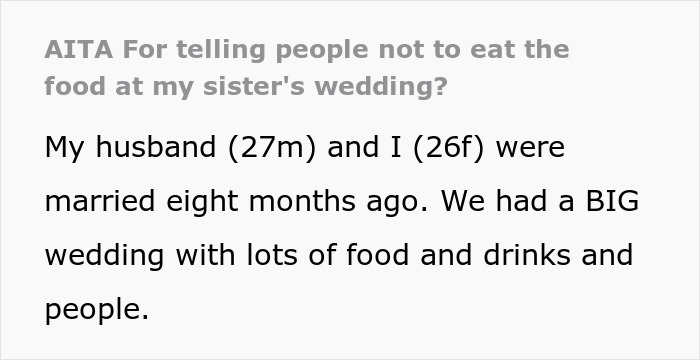 Woman Tells Her Sister's Wedding Guests Not To Touch The Food Because It's Leftovers From Her Wedding 8 Months Ago