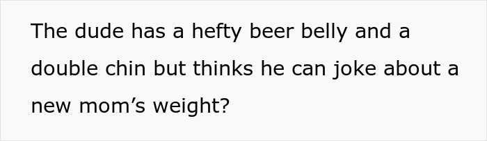 &ldquo;She Just Had A Baby. What&rsquo;s Your Excuse?&rdquo;: Husband Humiliates His Wife And Becomes Upset After Receiving A Dose Of His Own Medicine