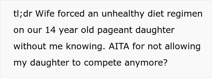 Dad Calls Out Wife And Puts An End To Her Unhealthy Obsession With Their 14-Year-Old Daughter's "Pageant-Ready" Looks, Wonders If He's A Jerk