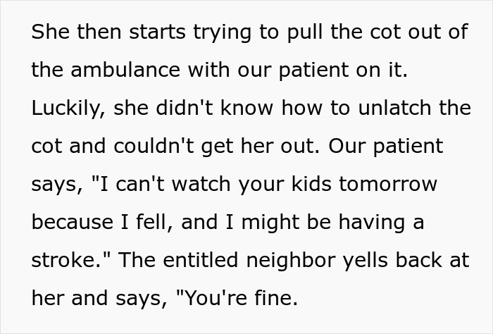 "An Entitled Mother Rips Open The Doors Of My Ambulance, And It Does Not End Well For Her" "An Entitled Mother Rips Open The Doors Of My Ambulance, And It Does Not End Well For Her"