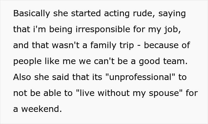 "This Isn't A Business Trip - It's A Vacation": Drama Ensues After Employee Refuses To Spend The Weekend With Her Coworkers "This Isn't A Business Trip - It's A Vacation": Drama Ensues After Employee Refuses To Spend The Weekend With Her Coworkers