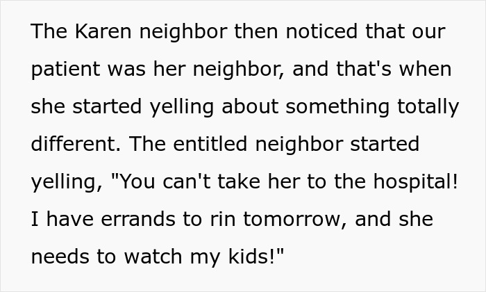 "An Entitled Mother Rips Open The Doors Of My Ambulance, And It Does Not End Well For Her" "An Entitled Mother Rips Open The Doors Of My Ambulance, And It Does Not End Well For Her"