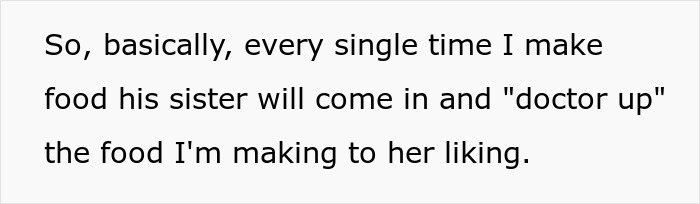 Woman&rsquo;s Husband And His Sister Kept &ldquo;Fixing&rdquo; Her Food To The Point That She And Her Kids Would Refuse To Eat It, So She Finally Snaps