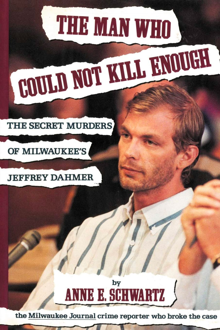 Cover for "The Man Who Could Not K**l Enough: The Secret Murders Of Milwaukee's Jeffrey" book