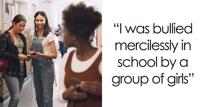 Woman Gets Revenge On Her School Bullies: “I Made It So They Won’t Ever Get A Job In Their Chosen Degree”