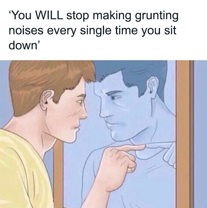 Man pointing at his reflection in a mirror with text about dad moves and grunting noises while sitting down.