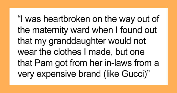 Mother Left ‘Lost’ And ‘Heartbroken’ When Daughter’s Newborn Is Dressed In A Designer Outfit Instead Of Her Handmade Set