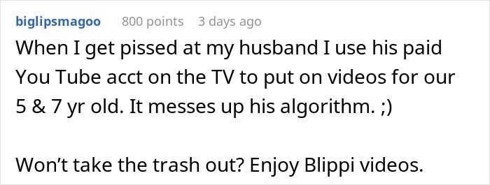 Woman Shares How She Gets Back At Her Husband For Annoying Her Without Him Ever Realizing It's Her